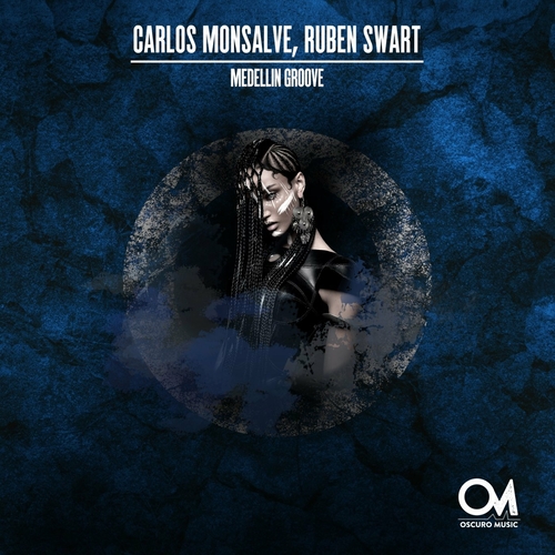 Carlos Monsalve & Ruben Swart - Medellin Groove [OSCM156]
